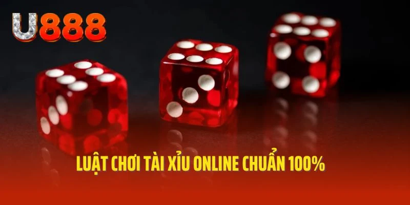 Luật chơi Tài Xỉu online cực đơn giản từ cao thủ chia sẻ