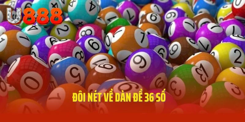 Đôi nét về dàn đề 36 số
