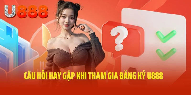 Câu hỏi và lời đáp chuẩn về quy trình tham gia đăng ký