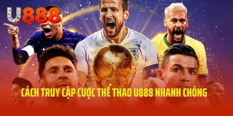 Chi tiết thao tác cần tiến hành khi tham gia thể thao U888