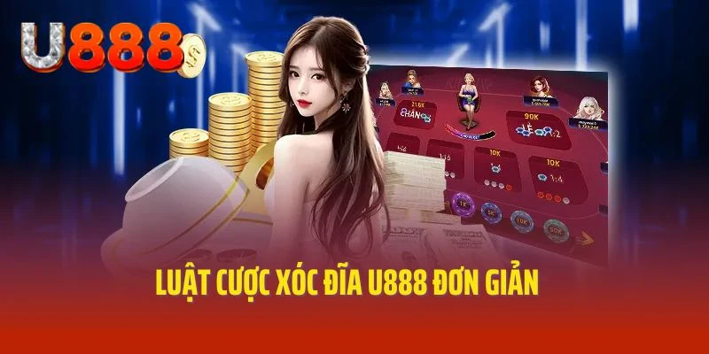 Luật chơi đơn giản cần biết khi tham gia Xóc đĩa U888